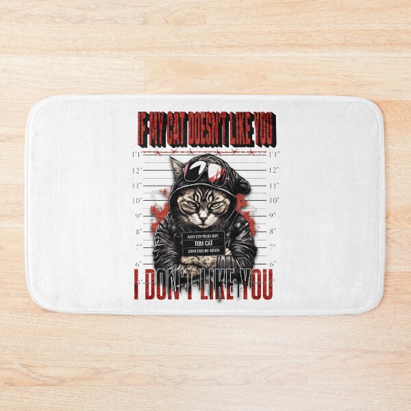 Item preview, If My Cat Doesn't Like You, I Don't Like You designed and sold by S4G Tees.