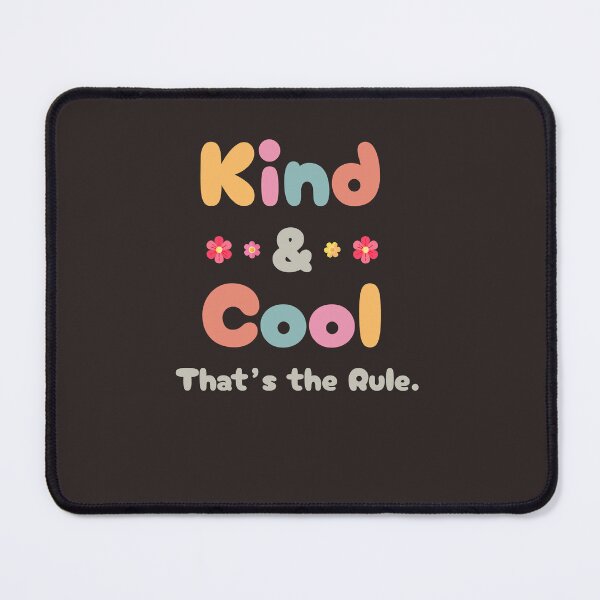 Item preview, Kind and Cool, That's the Rule designed and sold by Nafiul.