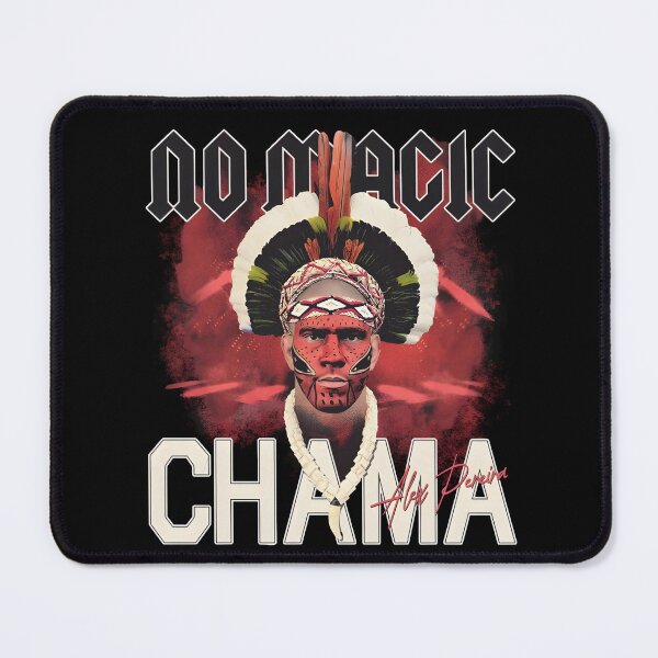 Item preview, Alex Pereira "No Magic Chama" designed and sold by JeyVel.