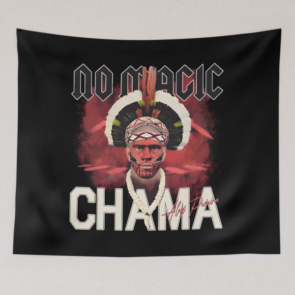 Item preview, Alex Pereira "No Magic Chama" designed and sold by JeyVel.