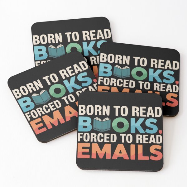 Item preview, Born To Read Books Forced To Read Emails designed and sold by I-wanna-T-shirt.