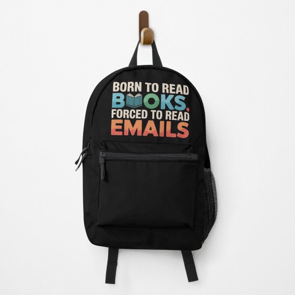 Item preview, Born To Read Books Forced To Read Emails designed and sold by I-wanna-T-shirt.