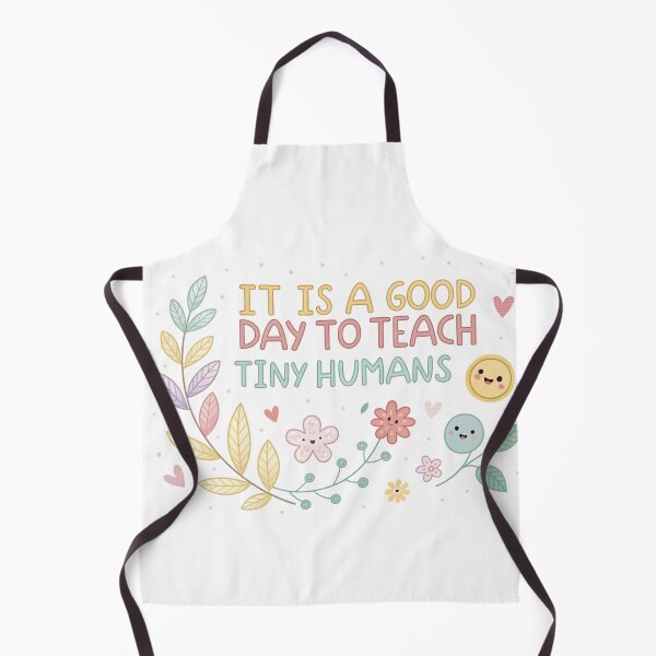 Item preview, Cute Teacher Quote Design "It Is A Good Day To Teach Tiny Humans" designed and sold by Kstyle93.