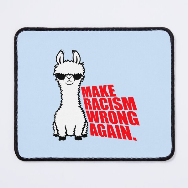 Item preview, Llama Sunglasses Make Racism Wrong Again Quote Statement designed and sold by shirt-o-mat.
