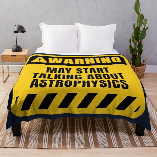 Item preview, Astrophysics Funny Warning Sign designed and sold by MaryAller.