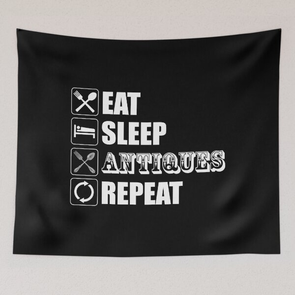 Item preview, Eat. Sleep. Antiques. Repeat designed and sold by Cat Lady Designs.