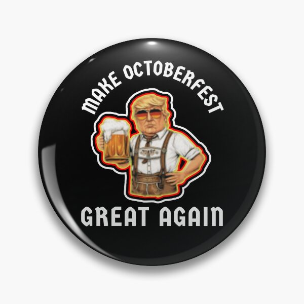 Item preview, Make Octoberfest Great Again  designed and sold by WoodburyLake.