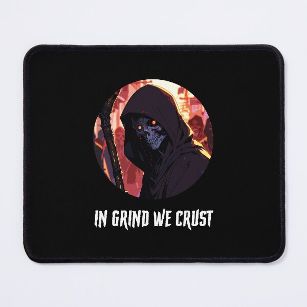 Item preview, In Grind We Crust designed and sold by deathanarchy.