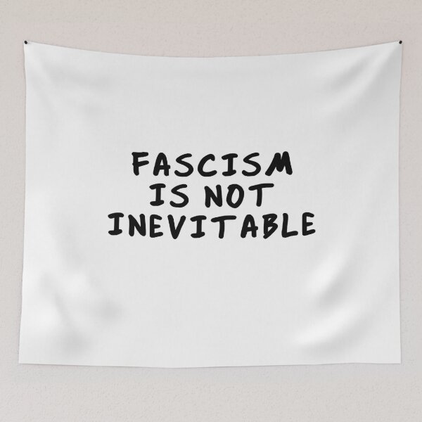 Item preview, FASCISM IS NOT INEVITABLE designed and sold by GolemStickers.
