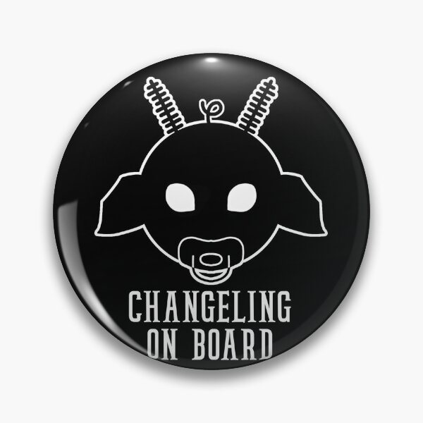 Item preview, CHANGELING ON BOARD designed and sold by birdgoatman.