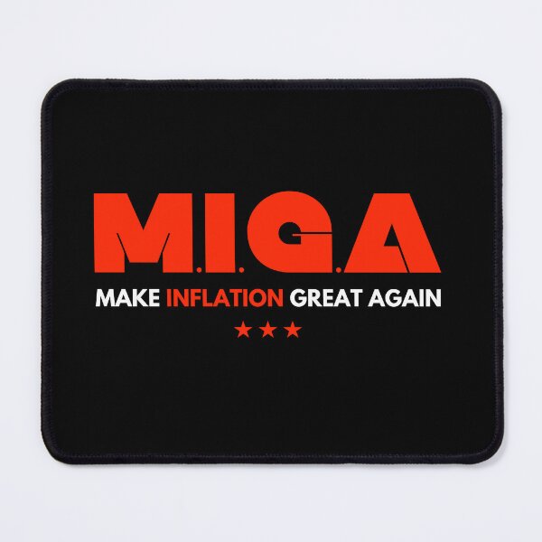 Item preview, Make Inflation Great Again miga designed and sold by ComSol.