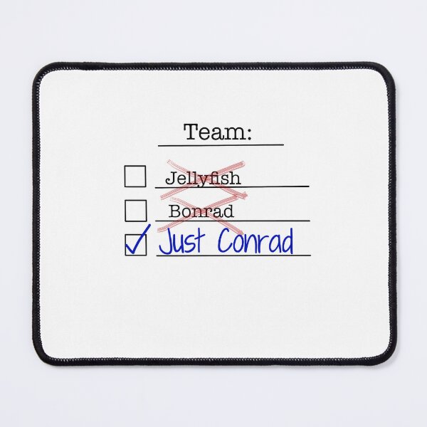 Item preview, Team Just Conrad TSITP designed and sold by mcfraser.