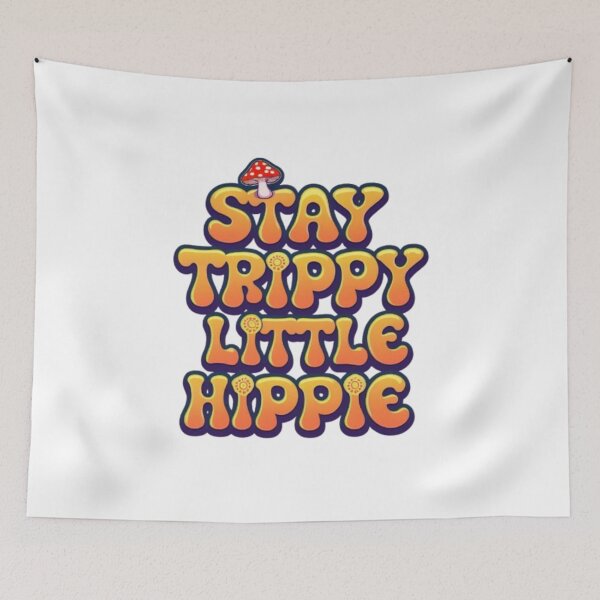 Item preview, Stay Trippy Little Hippie, Psychedelic Mushroom Typography designed and sold by Ckrabax.