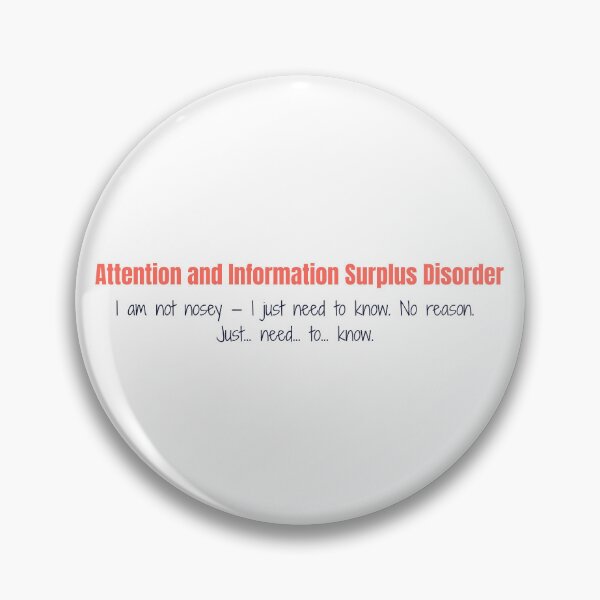 Item preview, Attention and Information Surplus Disorder — Funny Quote designed and sold by GuidedFaithCo.
