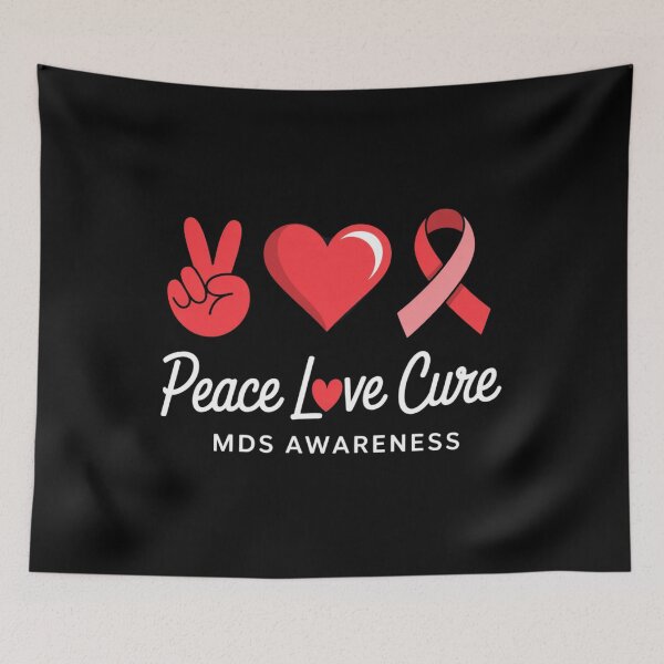 Item preview, MDS Myelodysplastic Syndrome Awareness Peace love Cure designed and sold by ConceptualVibes.