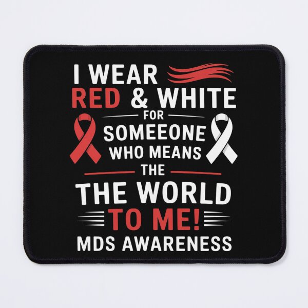 Item preview, MDS Myelodysplastic Syndrome Awareness designed and sold by ConceptualVibes.