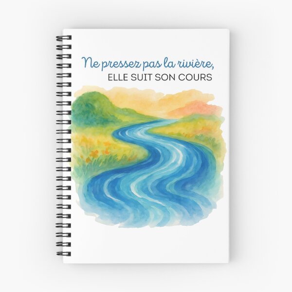 Item preview, Ne pressez pas la rivière, elle suit son cours designed and sold by GestaltTees.