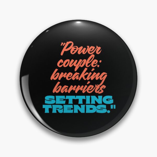Item preview, "Power Couple Breaking Barriers and Setting Trends" designed and sold by dellyr.