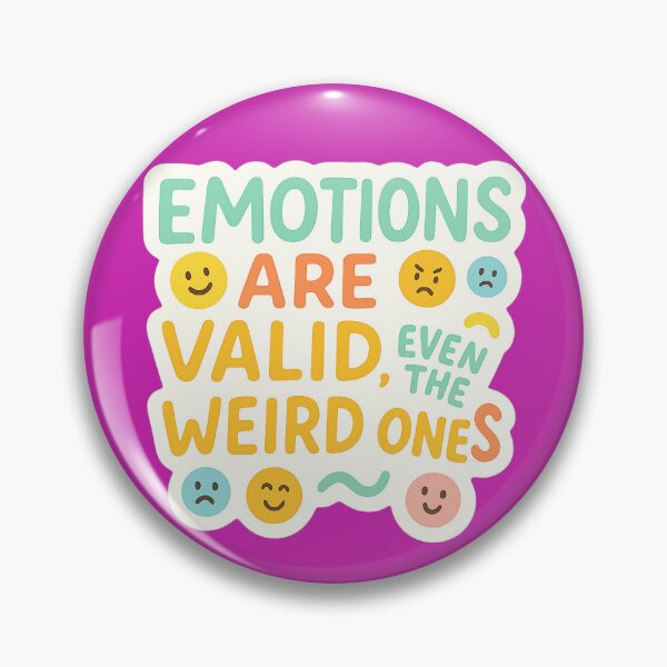 Item preview, Emotions are Valid Even the Weird Ones designed and sold by Our Colorado Closet.
