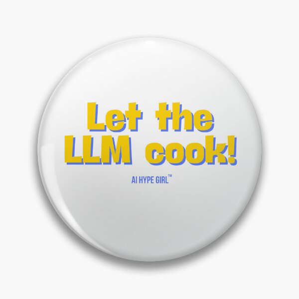 Item preview, Let the LLM Cook! | Geeky AI & Tech Humor Design designed and sold by aihypegirl.