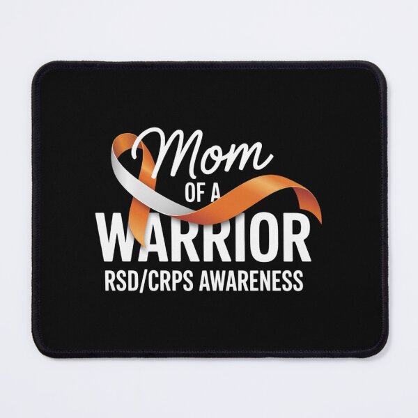 Item preview, Mom Of A Warrior RSD CRPS Awareness designed and sold by ConceptualVibes.