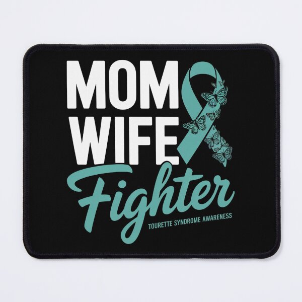 Item preview, Mom Wife Fighter Teal Ribbon Tourette Syndrome Awareness designed and sold by ConceptualVibes.