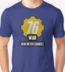 Fallout 76 - War... War Never Changes Unisex T-Shirt