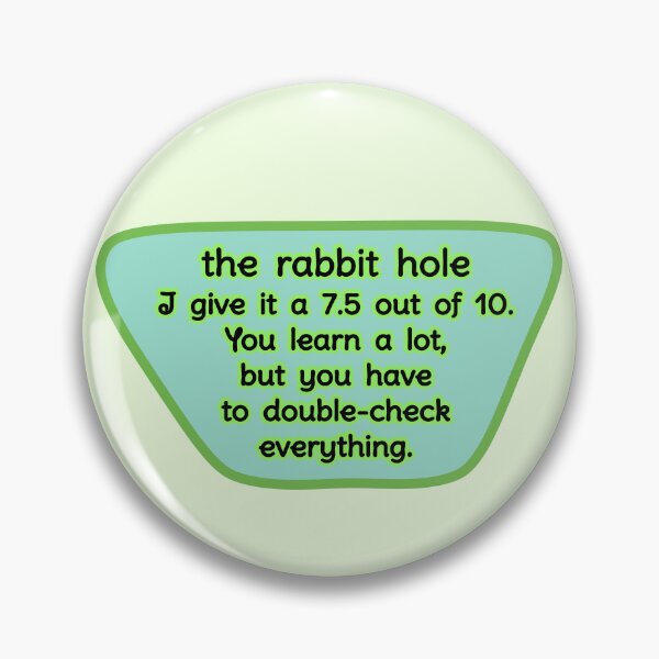 Item preview, Rabbit hole, 7.5 out of 10 designed and sold by mntimg.