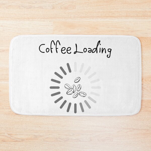 Item preview, Coffee Loading designed and sold by WildInkFusion.