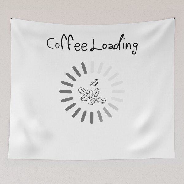 Item preview, Coffee Loading designed and sold by WildInkFusion.