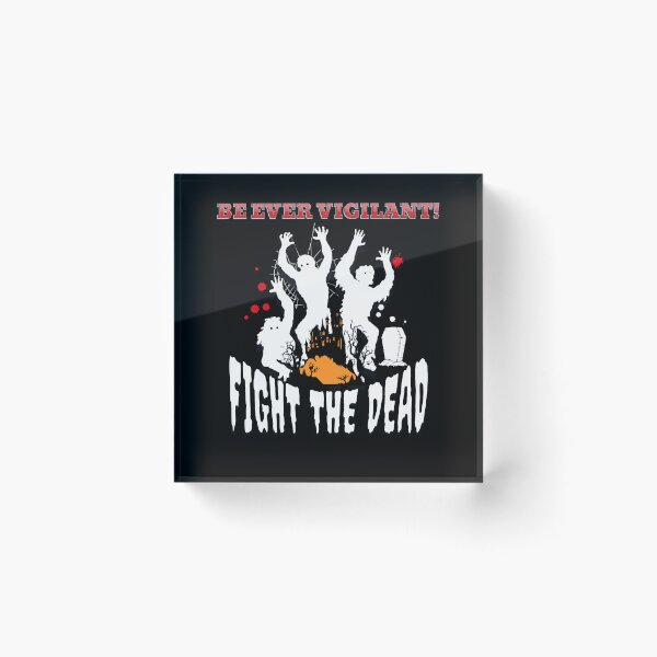 Item preview, Fight The Dead: Be Ever Vigilant | Retro Zombie Horror Design designed and sold by NSB-Design.