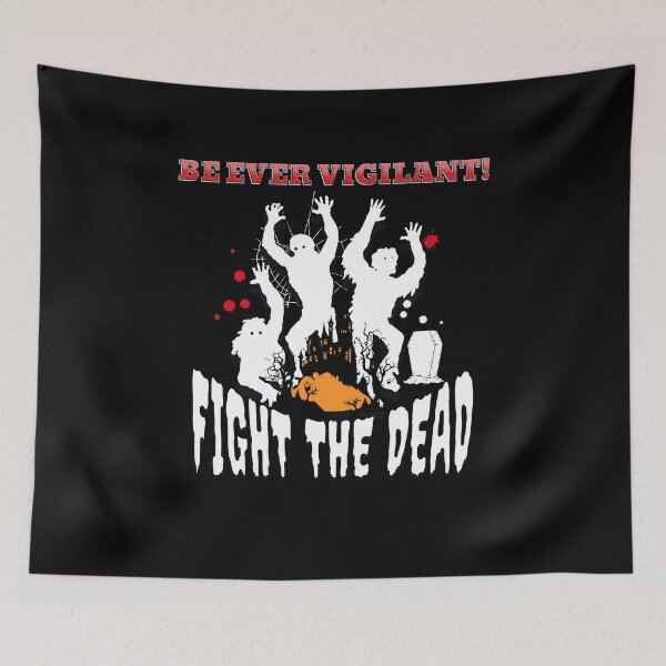 Item preview, Fight The Dead: Be Ever Vigilant | Retro Zombie Horror Design designed and sold by NSB-Design.