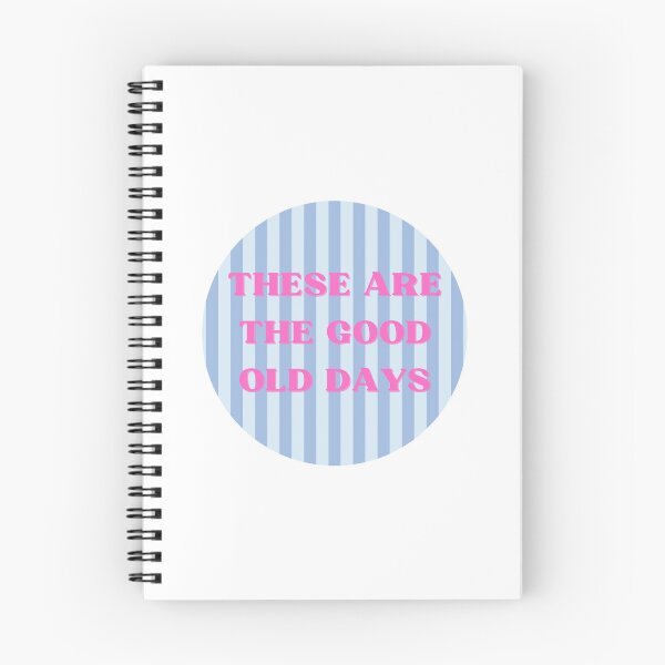 Item preview, These are the good old days circle designed and sold by PLPGH.