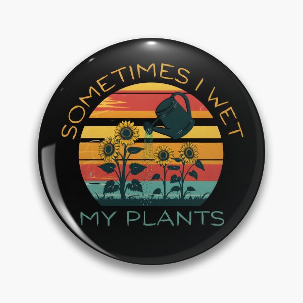 Item preview, Mowologist Sometimes I Wet My Plants Funny Gifts For Gardening Lovers designed and sold by PrintInkLab.