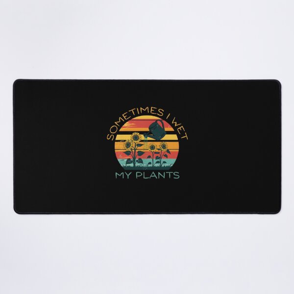 Item preview, Mowologist Sometimes I Wet My Plants Funny Gifts For Gardening Lovers designed and sold by PrintInkLab.