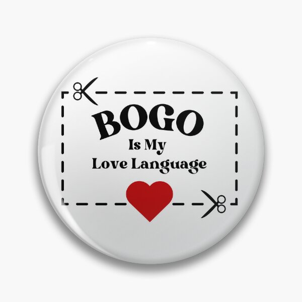Item preview, BOGO is My Love Language  designed and sold by BeeSmartShopper.