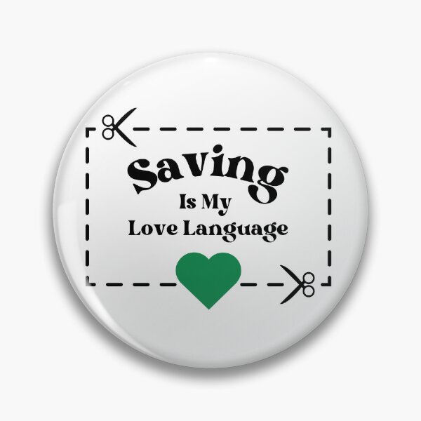 Item preview, Saving is My Love Language - Green Heart designed and sold by BeeSmartShopper.
