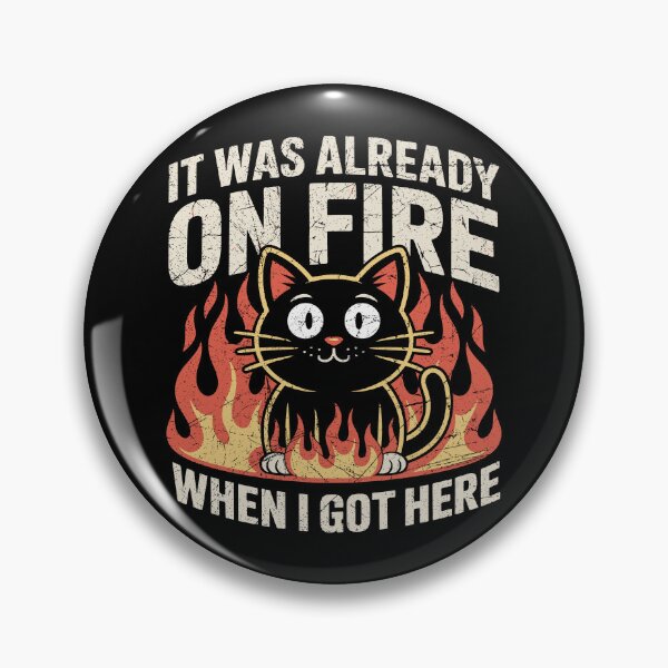 Item preview, It Was ALready On Fire When I Got Here Firefighter Fireman Funny  designed and sold by sols.