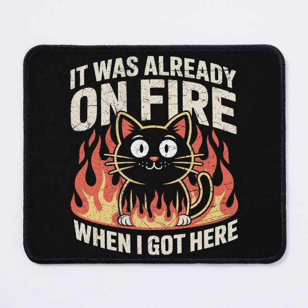 Item preview, It Was ALready On Fire When I Got Here Firefighter Fireman Funny  designed and sold by sols.