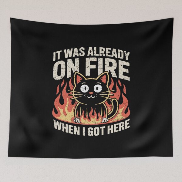 Item preview, It Was ALready On Fire When I Got Here Firefighter Fireman Funny  designed and sold by sols.