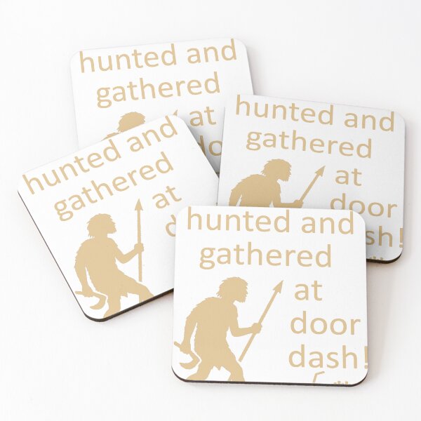 Item preview, My ancestors hunted and gathered at DoorDash! designed and sold by 3-gen-crafters.