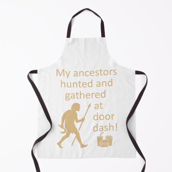 Item preview, My ancestors hunted and gathered at DoorDash! designed and sold by 3-gen-crafters.