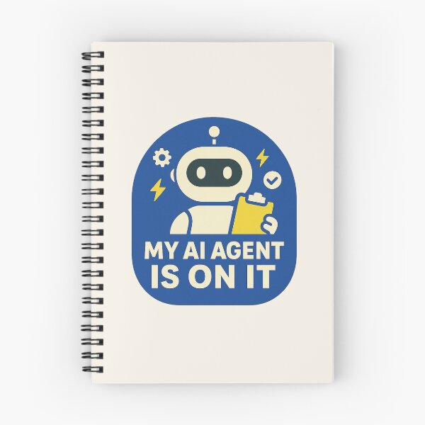 Item preview, My AI Agent Is On It — Robot Assistant Badge designed and sold by Bratak.