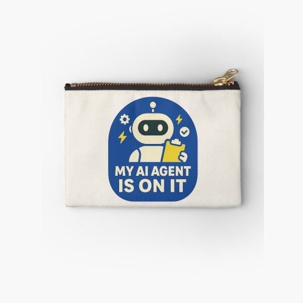 Item preview, My AI Agent Is On It — Robot Assistant Badge designed and sold by Bratak.