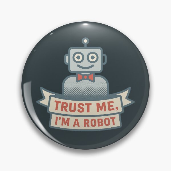 Artikelvorschau, Vertrau mir, ich bin ein Roboter – Vintage Robot Meme entworfen und verkauft von Bratak.