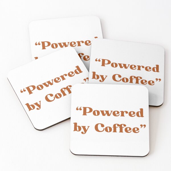 Item preview, " Powered By Cofee'' designed and sold by Your Dream.