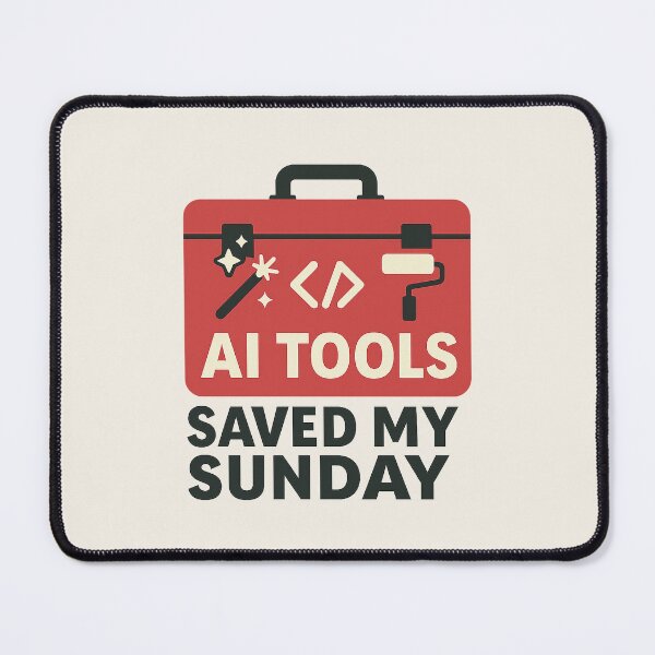 Item preview, AI Tools Saved My Sunday — Toolbox Meme Design designed and sold by Bratak.
