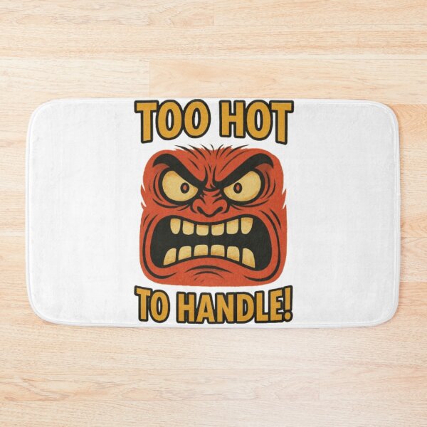 Item preview, "Too Hot to Handle: Fury Face Edition" designed and sold by Mindful56.
