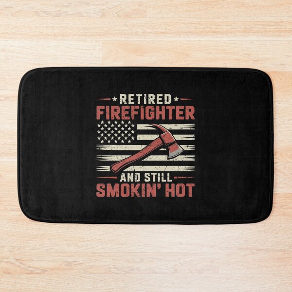 Item preview, Retired Firefighter Still Smokin Hot Fireman  designed and sold by sols.