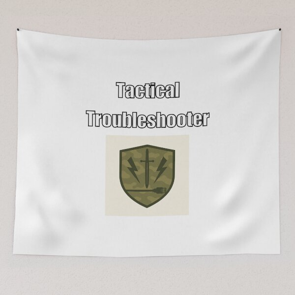 Item preview, Tactical Troubleshooter – Military IT Humor designed and sold by SGT Goldfish.